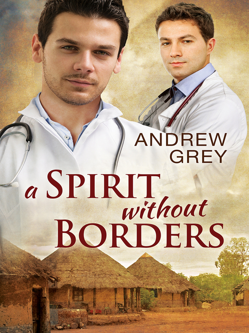 Title details for A Spirit Without Borders by Andrew Grey - Available